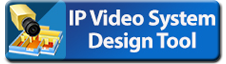 IP Video System Design Tool